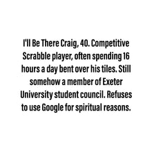 Load image into Gallery viewer, I'll Be There Craig - Medium Scraplet