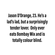 Load image into Gallery viewer, Jason D'Orange - Small Scraplet