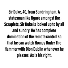 Load image into Gallery viewer, Sir Duke - Big Scraplet - Limited Edition