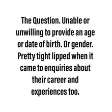 Load image into Gallery viewer, The Question - Limited Edition