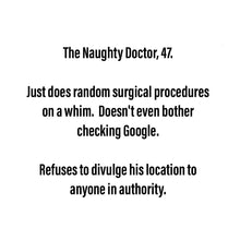 Load image into Gallery viewer, The Naughty Doctor - New Medium Scraplet - Limited Edition