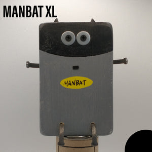 Manbat XL - Big Scraplet - Limited Edition